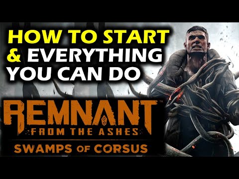 How to Start Swamps of Corsus DLC & Things to do in Remnant of the Ashes Swamps of Corsus DLC