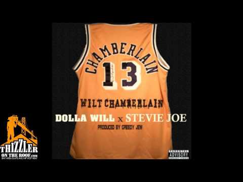 Dolla Will ft. Stevie Joe - Wilt Chamberlain [Prod. Greedy Jew] [Thizzler.com]