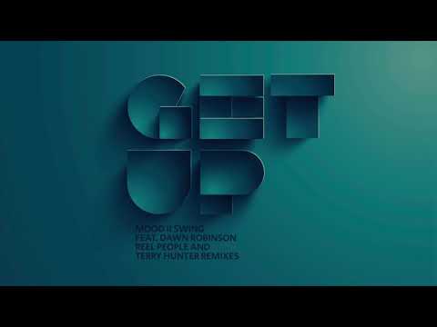Mood II Swing feat. Dawn Robinson - Get Up (Terry Hunter Main Vocal Remix)