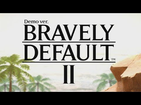 Bravely Default II Demo Ver.