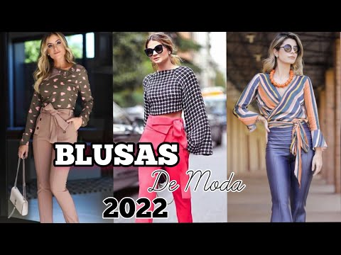 OUTFITS CON BLUSAS DE MODA BLUSAS ELEGANTES Y BONITAS EN TENDENCIA MODELOS DE BLUSAS MODERNAS 2022