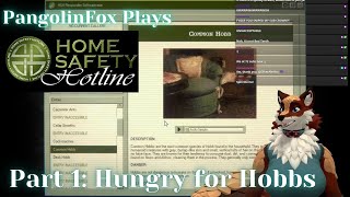 Hungry for Hobbs - Home Safety Hotline [Part 1] [Furry VTuber]
