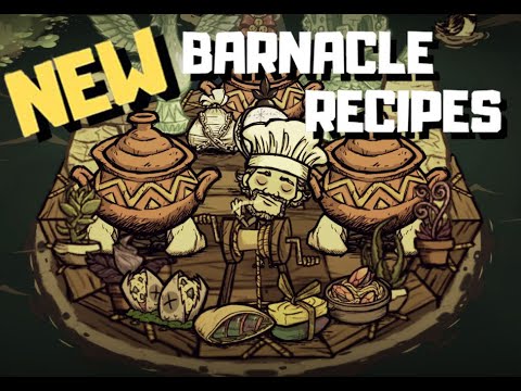 Don't Starve Together Guide  - How to cook the barnacle recipes in Dont Starve Together
