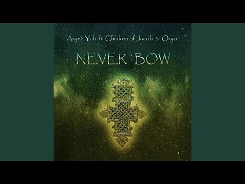 Dub Never Bow (feat. Children of Jacob & Oryo)