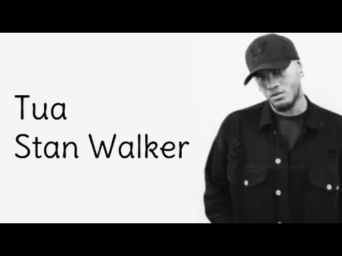 Tua  Stan Walker (Maori Lyrics)