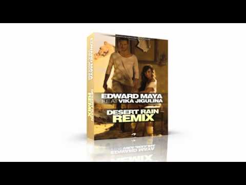Edward Maya feat. Vika Jigulina - Desert Rain ( Remix Radio Edit )