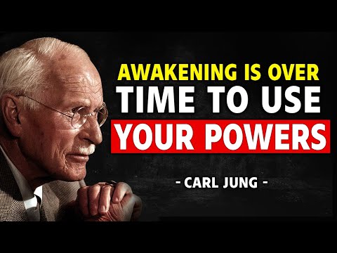 7 Signs Your Spiritual Awakening Is Over - It’s Time to Use Your Powers! - Carl Jung