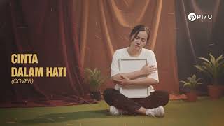 Download lagu Cinta Dalam Hati - Ungu | Cover by PI7U mp3