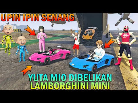 YUTA MIO DIBELIKAN MOBIL LAMBORGHINI MINI GOKART, UPIN IPIN SENANG