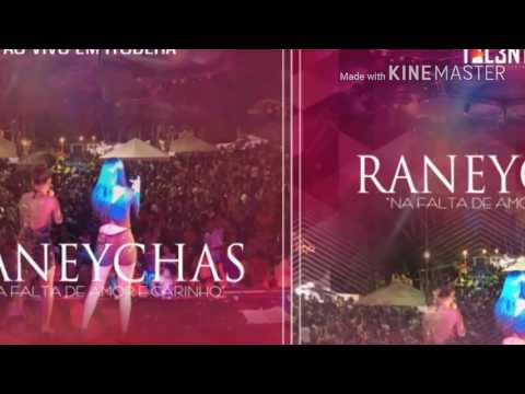 Banda Raneychas - Toda vez que você me disser Oi