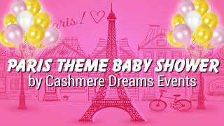 Paris Theme Baby Shower | Eiffel Tower Decorations | Best Paris Design for Party or Event