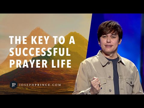 The Key To A Successful Prayer Life | Joseph Prince - Healing Grace, Hope & Healing - Joseph Prince