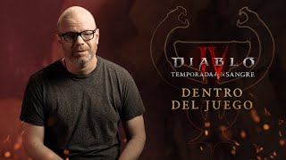 Diablo IV | Temporada de la Sangre | Información de los Desarrolladores