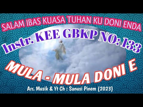 @ Instr KEE GBKP NO : 133 || MULA-MULA DONI E || Tema: Tuhan Yesus Tubuh || 2023 ||