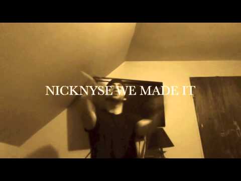 NICKNYSE WE MADE IT REMIX