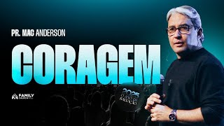 CORAGEM - PR. MAC ANDERSON