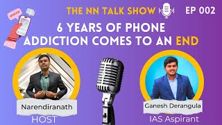 Mobile Addiction | 6 years of addiction comes to an end | Ganesh Derangula | IAS Aspirant