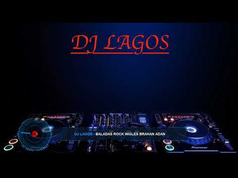 Baladas rock ingles mix  by dj lagos