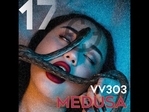 VV303 - Pleasing Medusa (Official Music Video)