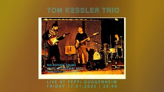 17.01.25 Tom Kessler Trio
