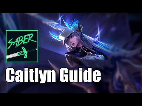 xFSN Saber's Season 13 Caitlyn Mechanics Guide