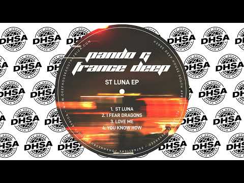 Pando G & France Deep - I Fear Dragons (Original Mix)