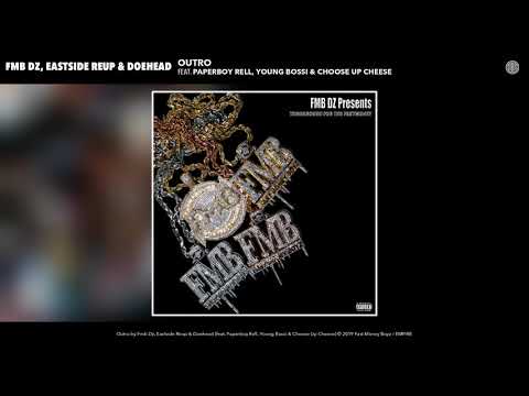 Fmb Dz, Eastside Reup & Doehead - Outro (Audio)