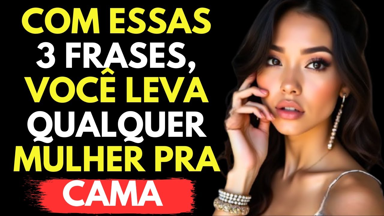 SE você DISSER Essas 3 Frases, Fará com que QUALQUER Mulher Se APAIXONE por VOCÊ | Estoicismo