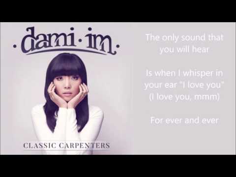 Dami Im - There's A Kind Of Hush (All Over The World) - lyrics - Classic Carpenters album