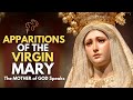 The Miraculous Apparitions Of The Virgin Mary
