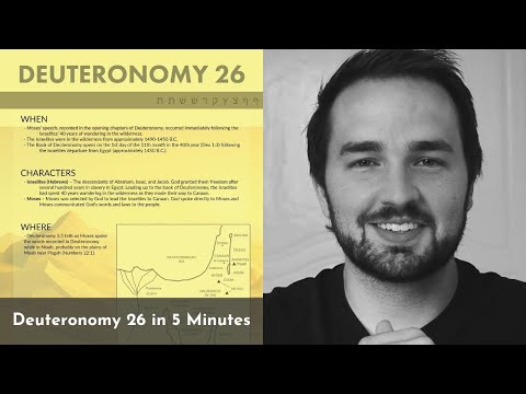 Deuteronomy 26 Summary: 5 Minute Bible Study