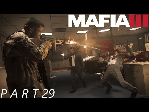 Mafia 3 Walkthrough Gameplay Part 29 - The Takedown (Mafia III)