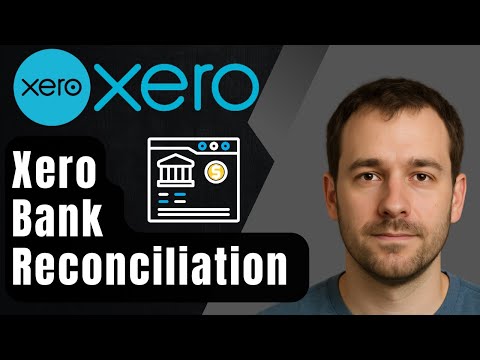 How to Do a Bank Reconciliation in Xero (2025 Tutorial)