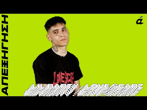 Lil Barty- Love Scarz/ απεξήγηση