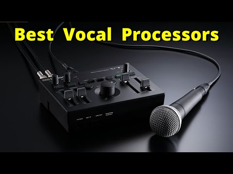 5 Best Vocal Processors in 2022