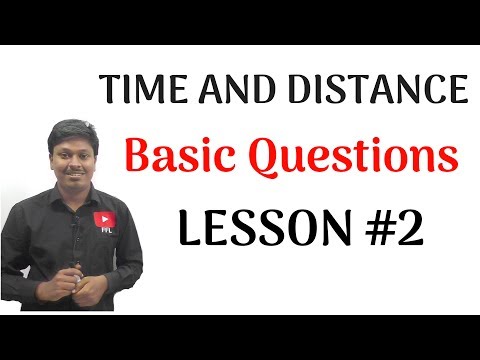 Time and Distance _LESSON #2(Basic Questions) Video