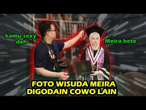 FOTO WISUDA MEIRA MALAH DI GODAIN COWO LAIN! BETE! 🤬😡