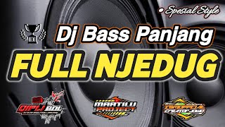 Download lagu DJ BASS PANJANG PALING NJEDUG BIKIN JANTUNGAN mp3