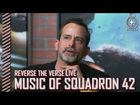 Star Citizen: Reverse the Verse LIVE - The Music of Squadron 42