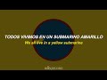 Yellow Submarine The Beatles Lyrics Sub Español