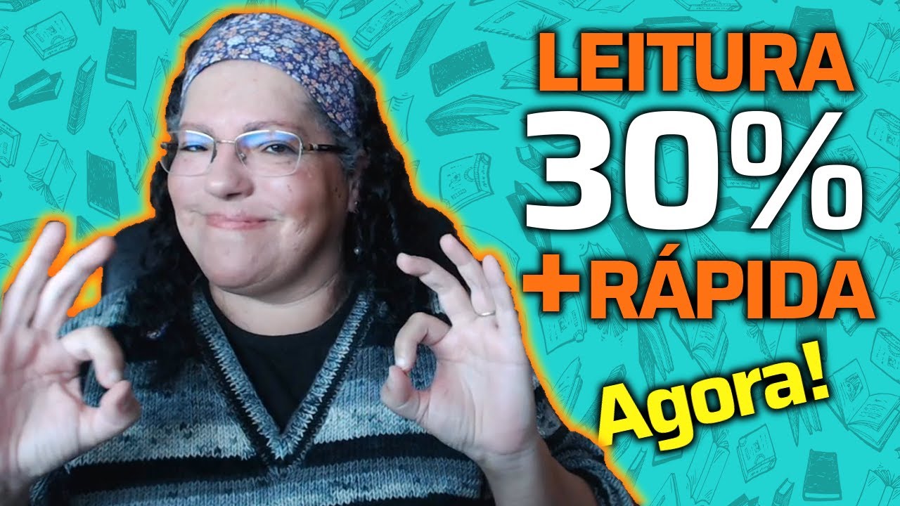 Como ler mais rápido e absorver melhor aquilo que leu.