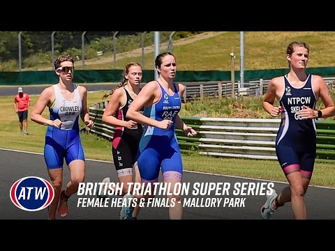 British Triathlon Super Series - Female Heats & Finals at Mallory Park, brought to you by ATW