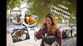 Visit Uzbekistan - Uzbek Traditional / Street Food. What to eat when you are in Uzbekistan?