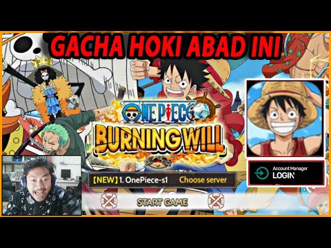 🔥🔥Akhirnya Rilis Global! ONE PIECE:BURNING WILL (GACHA PALING HOKI ABAD INI) BEST GAME ANIME RPG!