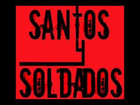 Santos Y Soldados El ultimo vals