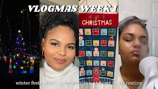 VLOGMAS WEEK 1 | winter fest, grwm, advent calendar ideas for toddlers, facial at home, shopping etc