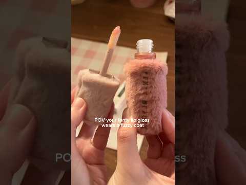 POV your fenty lip gloss wears a fuzzy coat @fentybeauty