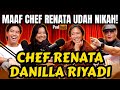 CHEF RENATA GUE DIJEBAK YA ️ KEBONGKAR ABIS INI ️ DANILLA RIYADI VIDI PODHUB