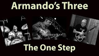 Armando&#39;s Three - The One Step (Chick Corea) - Live @ Usr Music Lab