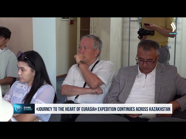 «Journey to the Heart of Eurasia» expedition continues across Kazakhstan